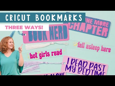 How to Make Cricut Bookmarks Three Ways!