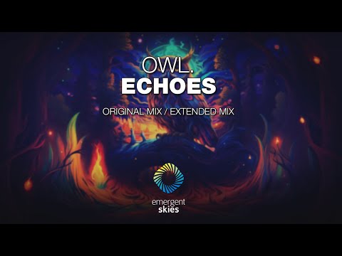 OWL. - Echoes [Emergent Skies]