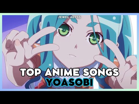 Top YOASOBI Anime Songs