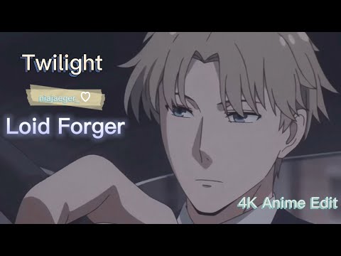 || Loid Forger Edit|| SpyxFamily Edit