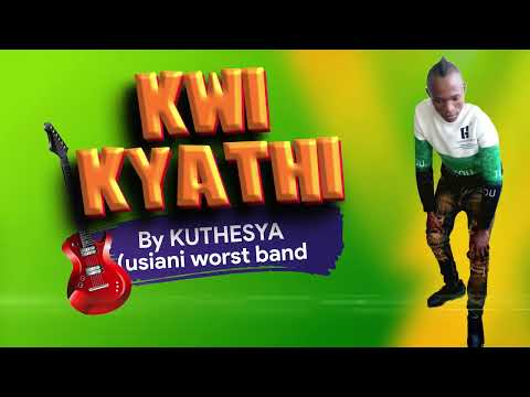 KWI KYATHI official audio.mp3 by KUTHESYA