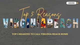 Top 5 Reasons People Move to Virginia Beach | Explore Your Dream Destination!