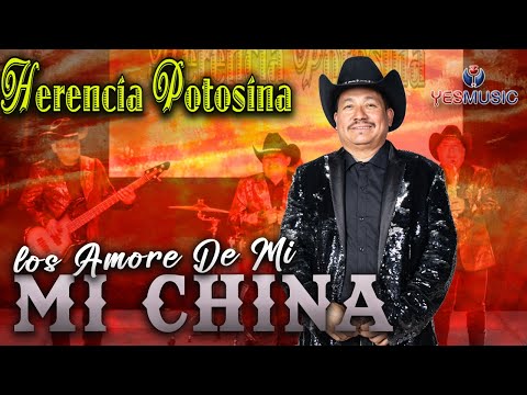 Herencia Potosina |" Los Amores De Mi China" | Video Musical