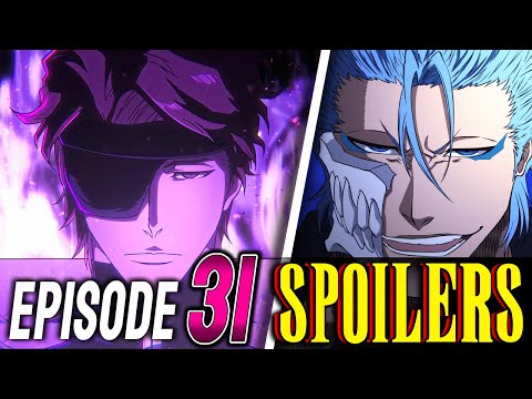 Bleach TYBW Episode 31 SPOILERS/LEAKS! - Animators, Plot, Previews (Cour 3 EP5) | DISCUSSION