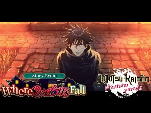 Jujutsu Kaisen Phantom Parade - Where Shadows Fall Story Event