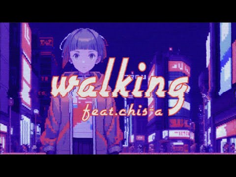 necobeam - walking feat. chis-a (lyric video)