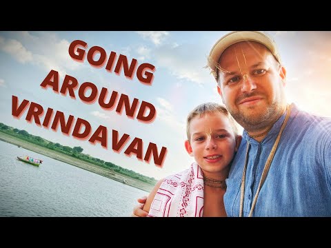 Sweet Vrindavan - Impressions from our Parikram  |  I Love Mayapur