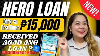 2025 NEW LOAN APP: HERO LOAN OFFERS UP TO ₱15,000 FOR FIRST TIMER? Totoo Ba? Alamin !