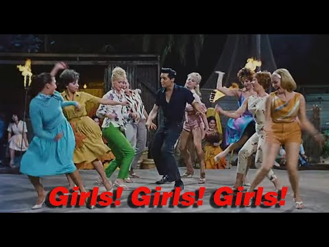 Girls Girls Girls - Elvis Presley(1962년 영화  "Girls! Girls! Girls!" 중에서)