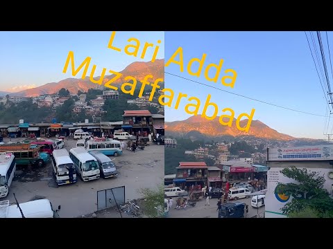 Lari Adda Muzaffarabad | Azad Kashmir | Muzaffarabad | Pakistan | Vlog #kashmir #muzaffarabad