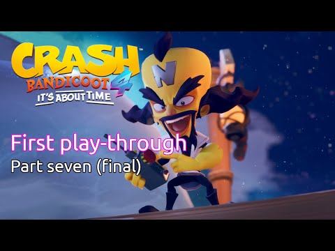 (1st playthrough) Crash Bandicoot 4: It's About Time (pt 7) | Toys for Bob / Activision | PC | 2021