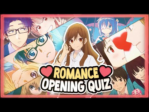 ROMANCE OPENING QUIZ [Super Easy - Super Hard] | 50 Openings