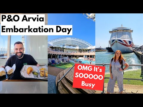 P&O Arvia Embarkation Day - Boarding The *NEWEST SHIP* In The P&O Fleet