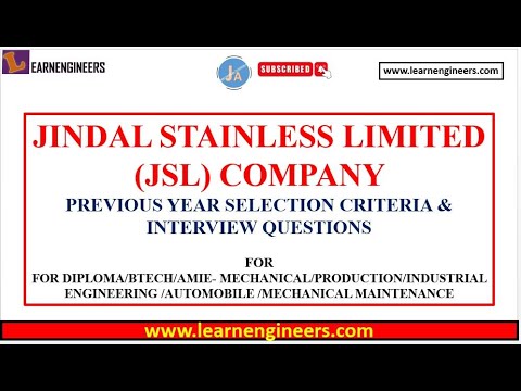 JINDAL STAINLESS LIMITED (JSL) COMPANY PREVIOUS YEAR SELECTION CRITERIA AND INTERVIEW QUESTIONS.