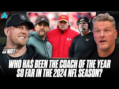 Who Is The Best Coach In The NFL In 2024? JJ Watt Gives His Opinion... | Pat McAfee Show