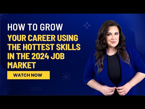 Grow Your Career In 2024 By Learning These Skills