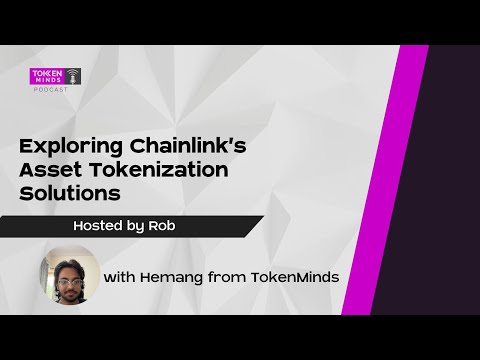 Exploring Chainlink's Asset Tokenization Solutions