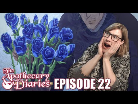 The Apothecary Diaries: Episode 22 Reaction! BLUE ROSES?!