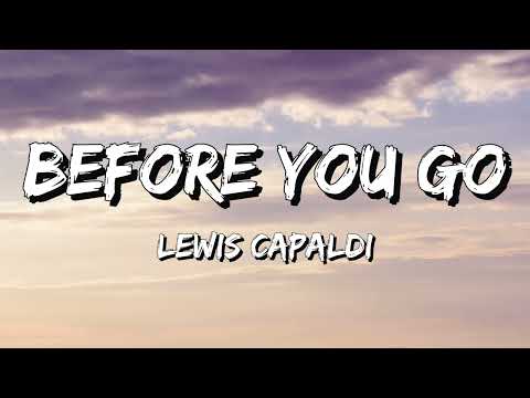 Lewis Capaldi ☪ Before You Go (Lyrics)