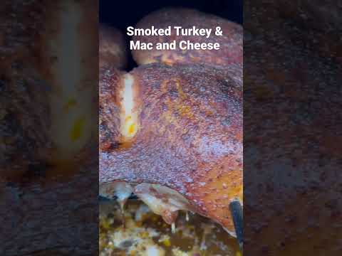 Smoked Turkey & Mac and Cheese