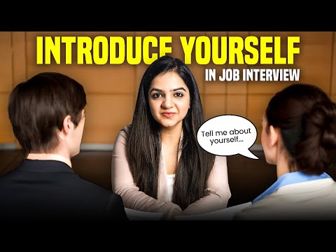 Interview Question: Tell Me About Yourself (Freshers & Experienced People)