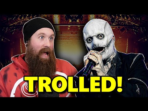 Corey Taylor Insists That You're Getting Trolled