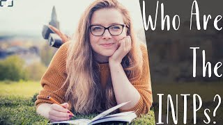 Who Are The INTPs? (The Ardent) | INTP Cognitive Functions | CS Joseph