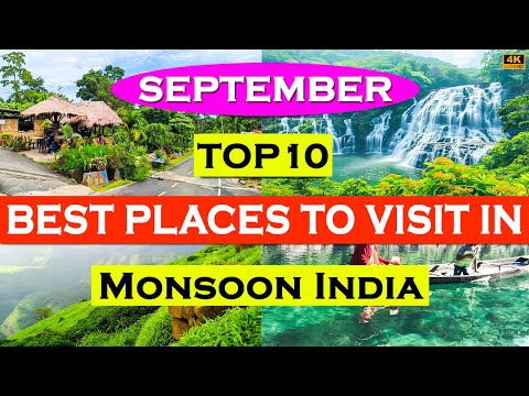 10 Best Places To Visit In September In India | Monsoon Places #september