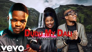 Harry Cane - Dudu My Dali ft Master KG & Nkosazana Daughter (Official Music Video)