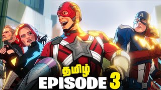 Marvel What If...? Season 3 Episode 3 - Tamil Breakdown (தமிழ்)