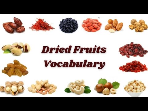 Dried Fruits Vocabulary |Dried fruit names in English with pictures |Nuts and dried fruits