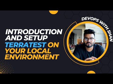 Introduction and setup Terratest on your local environment | Shantanu Das