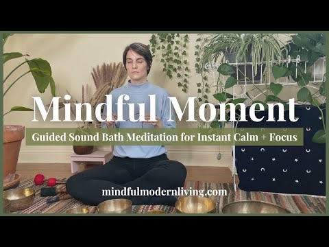 Mindful Moment | Sound Bath Meditation | Facing Uncertainty