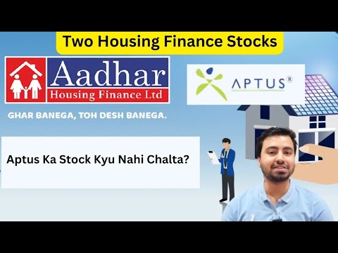 Aptus Value Vs Aadhar Housing - Which One Is Better?| Aptus Ka Stock Kab Chalega? | Aadhar Stock