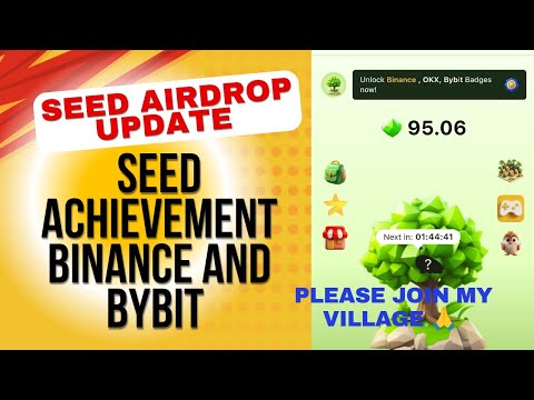 Seed Airdrop update| Seed Achievement Binance and Bybit|Seed Vovogars Babge Unlock 🔓