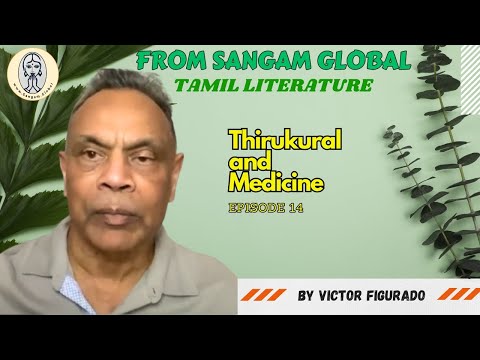 Episode 14 | Thirukkural & Medicine | By Dr. Victor Figurado Canada #thirukkural #canadatamils