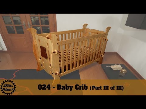 Baby Crib Part III of III