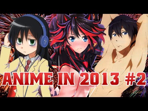 AZ: Anime in 2013 Part 2