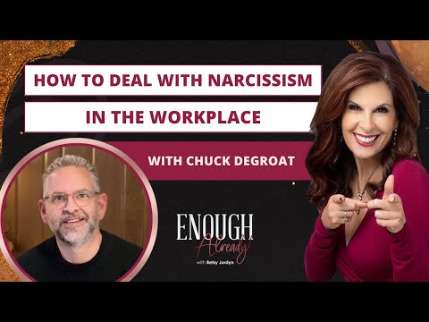 How to Deal with Narcissism in the Workplace with Chuck DeGroat