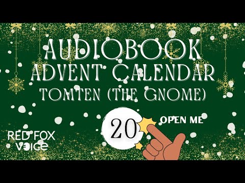 Day 20 : Tomten by Viktor Rydberg read in English 🎁 Audiobook Advent Calendar 🎁 24 Days - 24 Stories