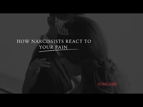 #narcissists  How Narcissists React To Your Pain