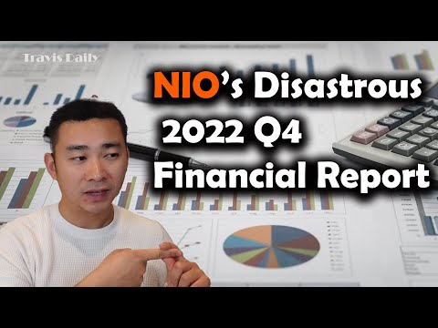 Analysis to the Disastrous 2022 Q4 Financial Report | NIO Stock 3/1/2023