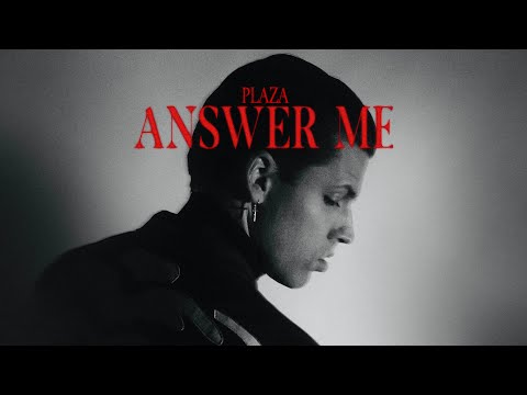 PLAZA - Answer Me (Official Visualizer)