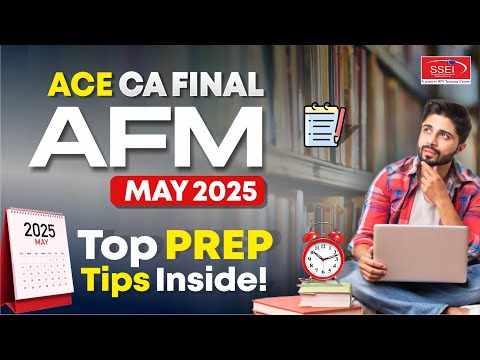 CA Final AFM Revision: Exam Strategy by Sanjay Saraf Sir