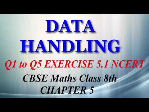 Data Handling - Maths Class 8th - Ex 5.1 - Q1 to Q5 - Chapter 5 - NCERT - CBSE