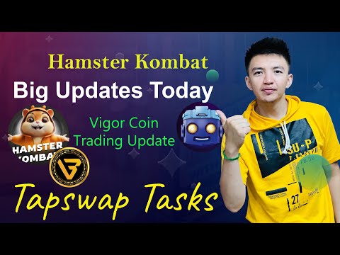 Hamster Kombat Latest Update | Tapswap Tasks Requirement for Airdrop | Vigor Coin Trading Update