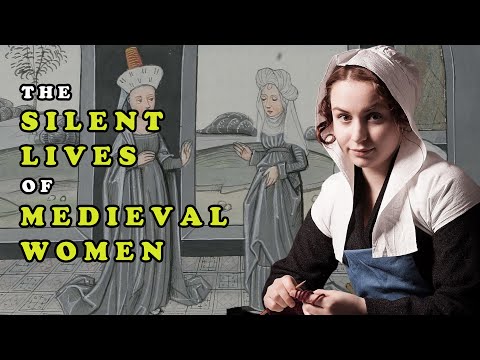 Medieval Life Documentary: The Silent Lives of Medieval Women