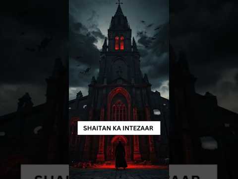 Shaitan Ka Intezaar 👿❌☠️ #suspensestories #horrorstories #misteriousstory #haunted #storycreation