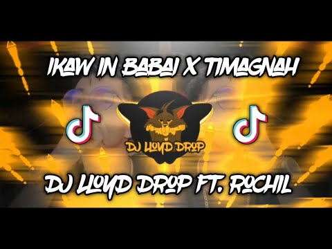 DJ Ikaw in Babai x Timagnah Slow (DJ Lloyd Drop Ft. Rochil)