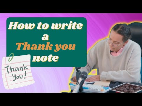 How to Write Thank You Notes